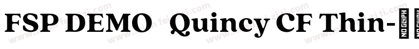 FSP DEMO   Quincy CF Thin字体转换